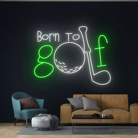 Born To Golf Neon Sign