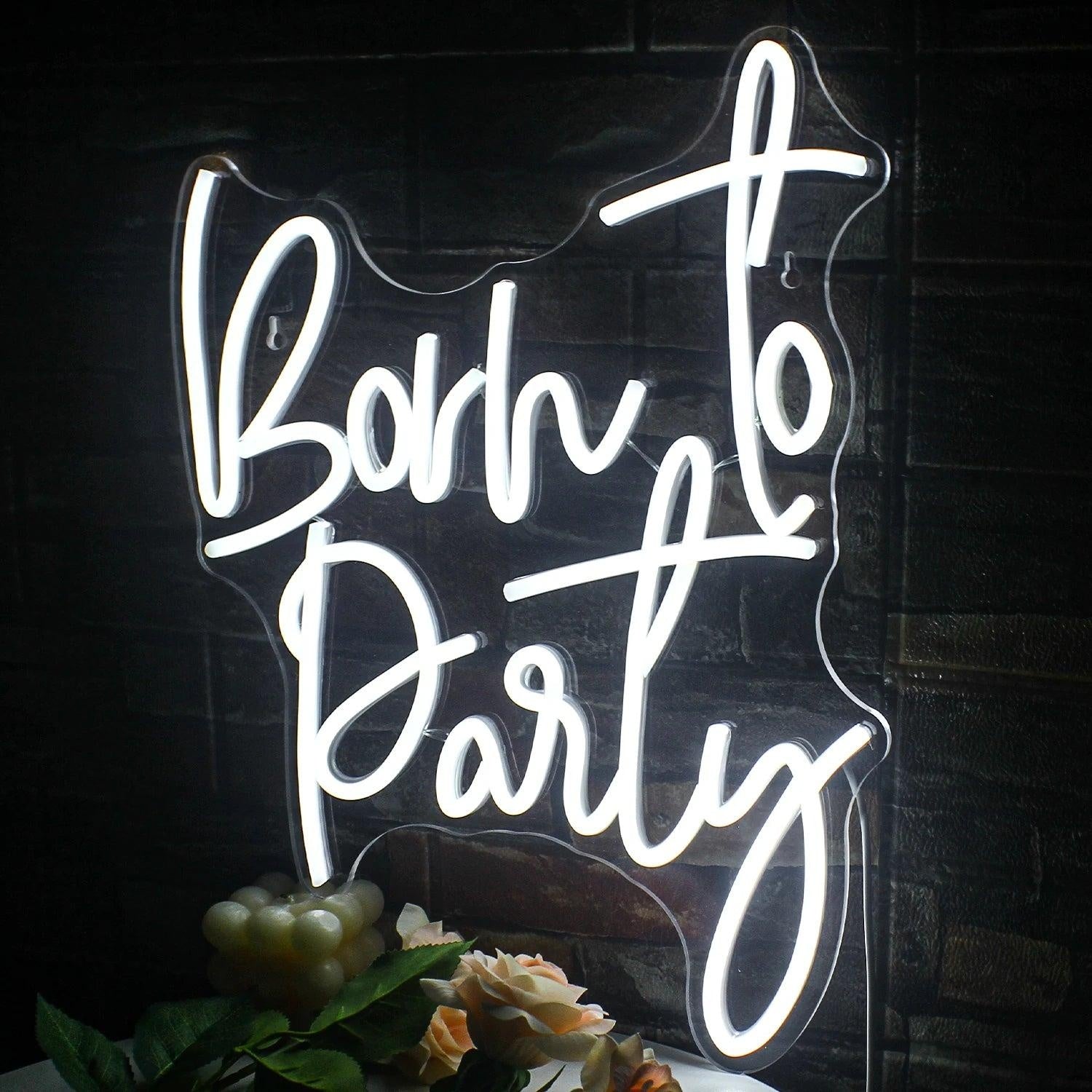 Born To Party White Led Neon Sign Party Decor Bar Wall Art Home Celebration | Shineneon