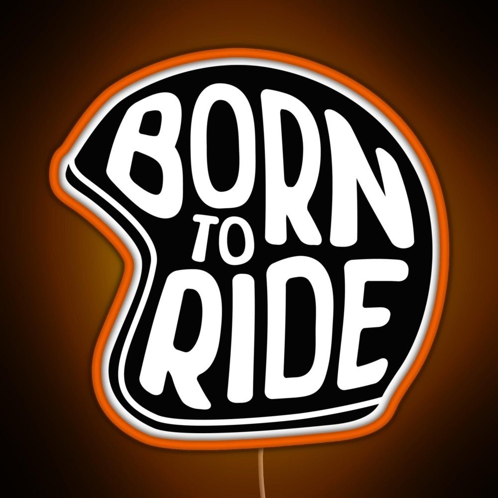Born To Ride Rgb Neon Sign - Shineneon