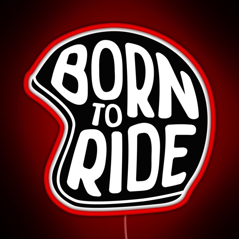 Born To Ride Rgb Neon Sign - Shineneon