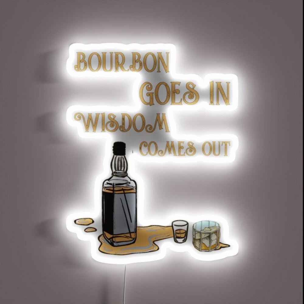 Bourbon Goes In Wisdom Rgb Led Neon Sign Bar Wall Decor - Shineneon