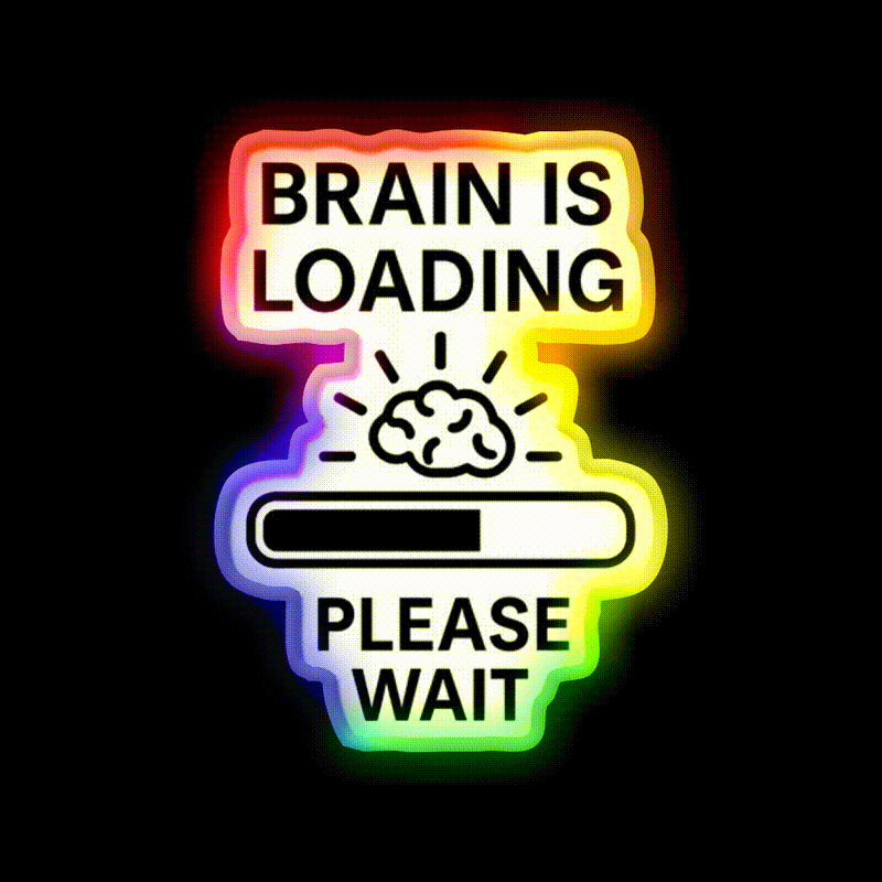 Brain Is Loading Please Wait Man Cave Bar Led Neon Sign Rgb Color