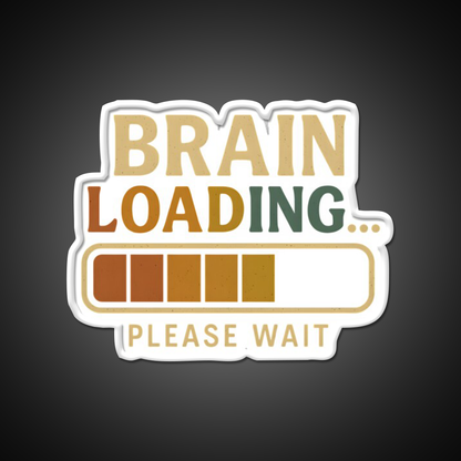 Brain Loading Please Wait Funny Design Man Cave Bar Led Neon Sign Rgb Color