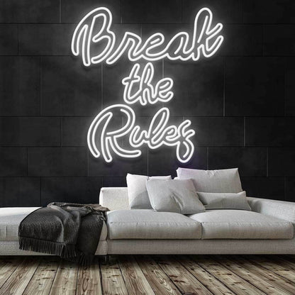 Break The Rules Led Neon Sign - Shineneon