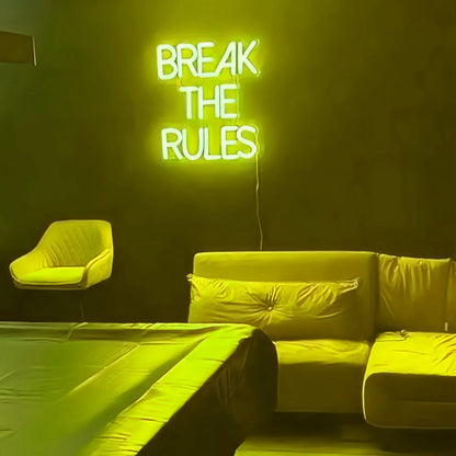 Break The Rules Neon Art Encouraging Rebellion And Individuality | Shineneon