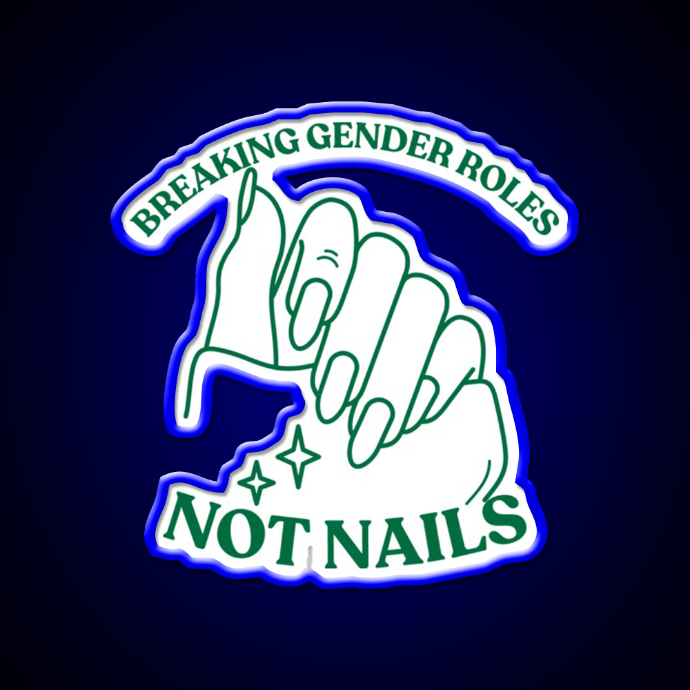 Breaking Gender Roles Green Nail Salon Led Neon Sign Rgb Color - Shineneon