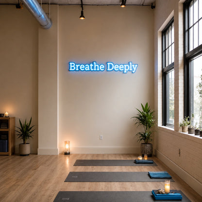 Breathe Deeply LED Neon Sign - 04 Size Image