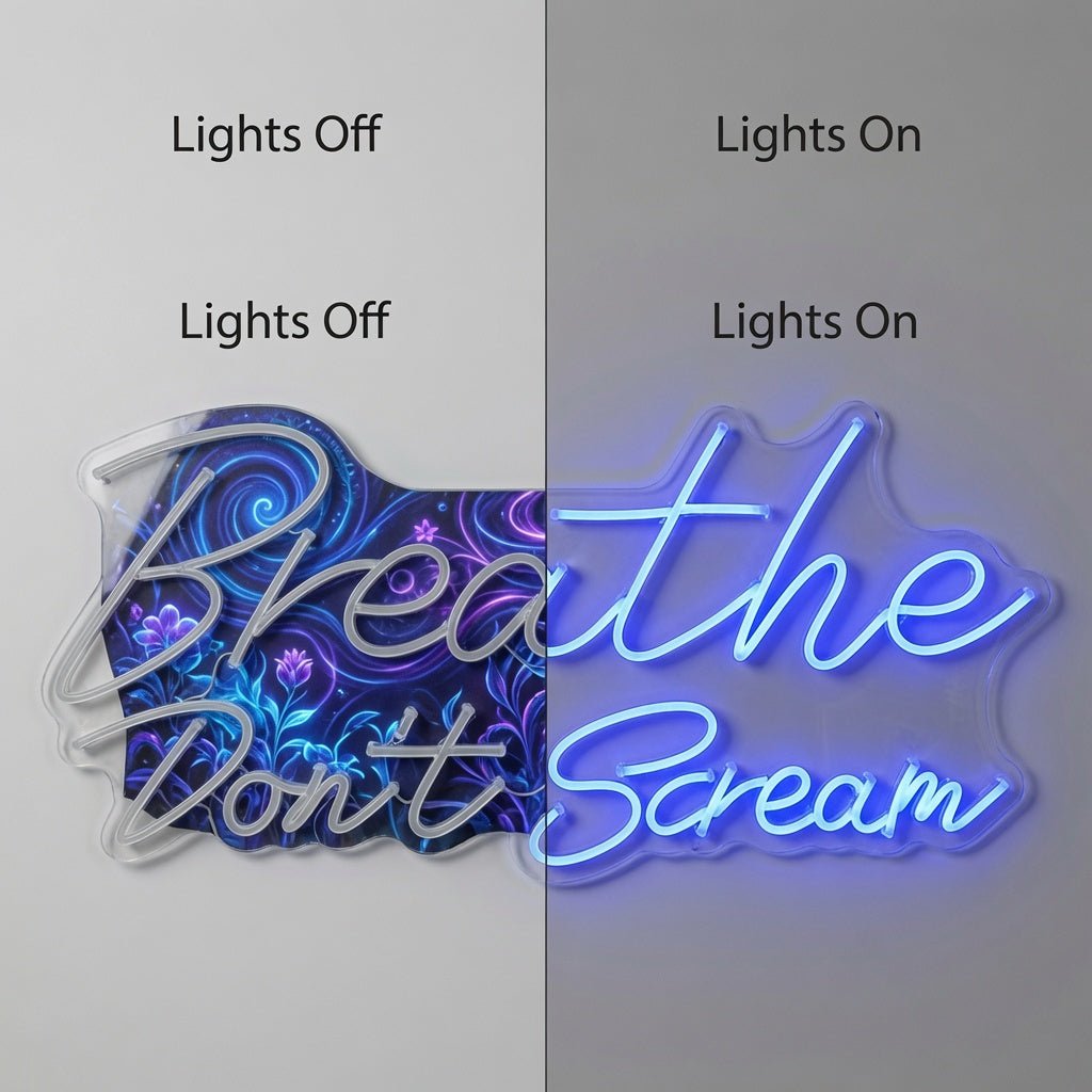 Breathe Don't Scream LED Neon Sign - Shineneon