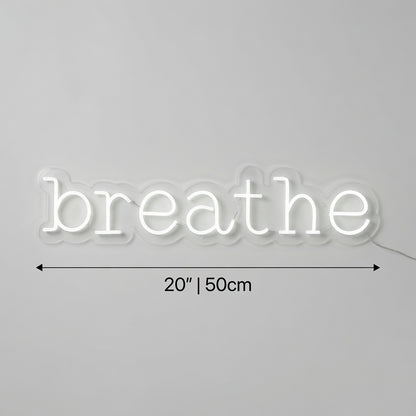 Breathe LED Neon Sign - 04 Size Image