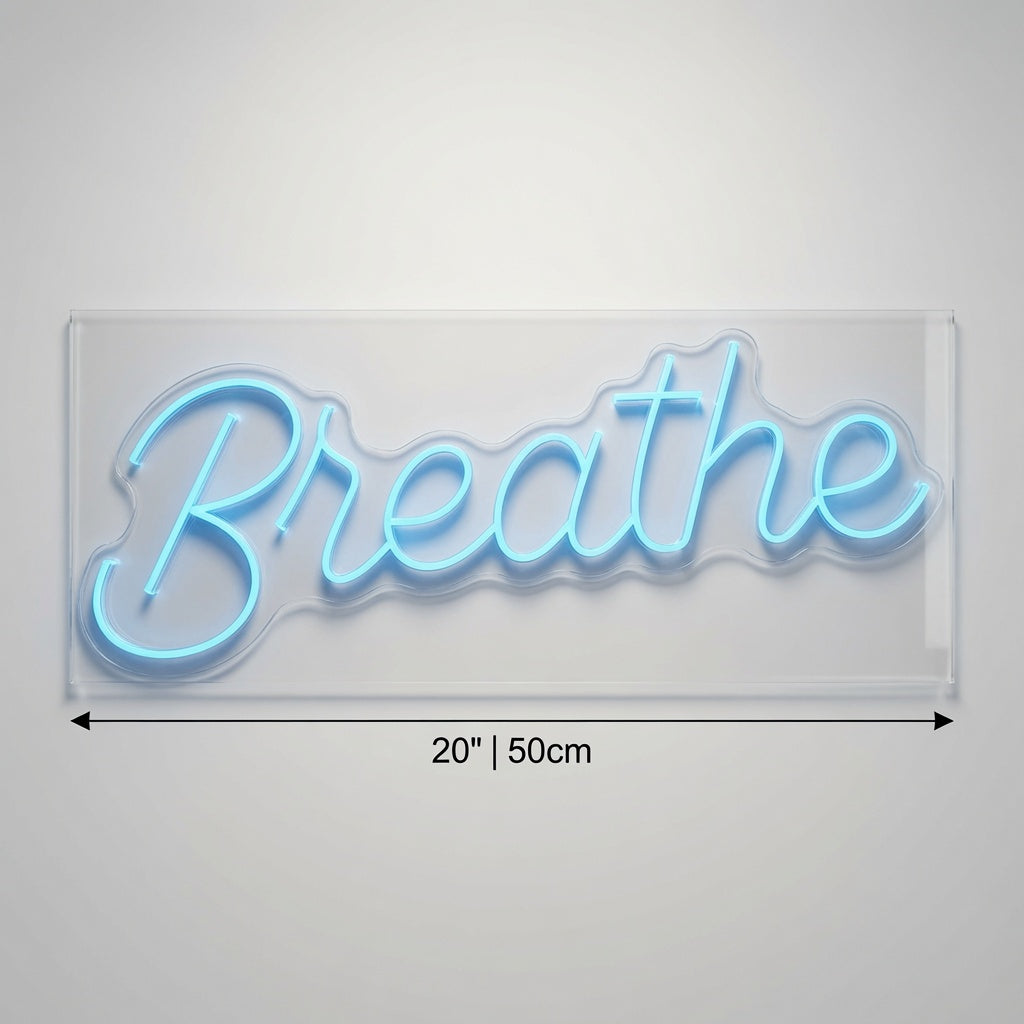 Breathe LED Neon Sign Bedroom Decor - 04 Size Image