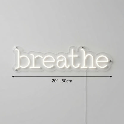 Breathe LED Neon Sign Home Decor - Shineneon