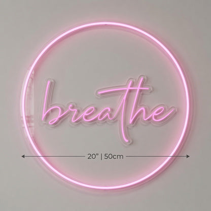 Breathe LED Neon Sign Home Wall Art - Shineneon