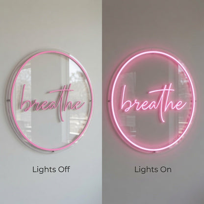 Breathe LED Neon Sign Home Wall Art - Shineneon