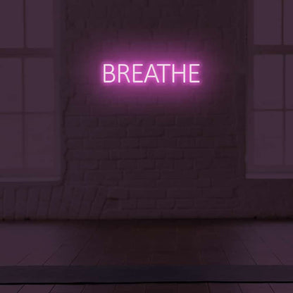 Breathe Led Sign - Shineneon