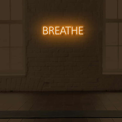 Breathe Led Sign - Shineneon