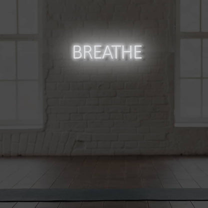Breathe Led Sign - Shineneon