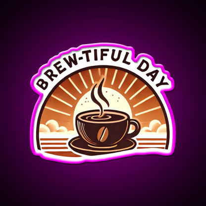 Brew Tiful Day Cup Of Coffee Cafe Led Neon Sign Espresso Bar Art Rgb Color