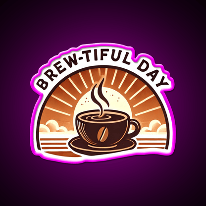 Brew Tiful Day Cup Of Coffee Cafe Led Neon Sign Espresso Bar Art Rgb Color - Shineneon