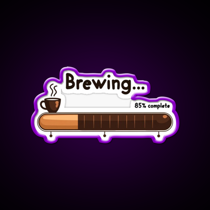 Brewing 85 Persent Complete Cafe Led Neon Sign Espresso Bar Art Rgb Color