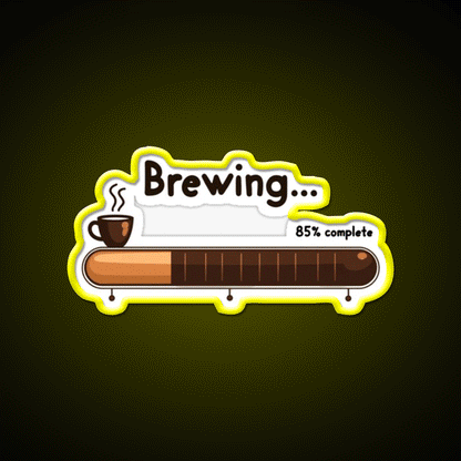 Brewing 85 Persent Complete Cafe Led Neon Sign Espresso Bar Art Rgb Color