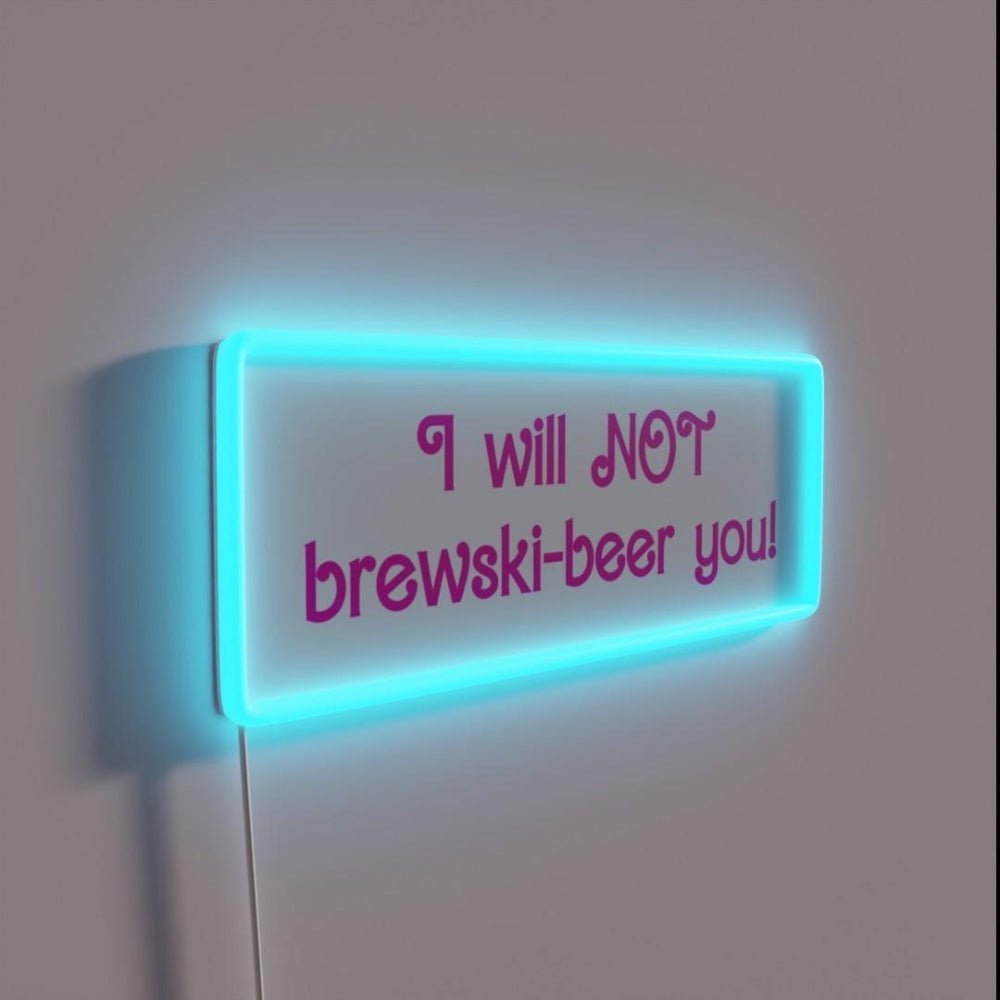 Brewski Beer I Think Not Rgb Led Neon Sign - Shineneon