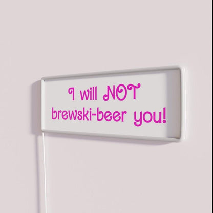 Brewski Beer I Think Not Rgb Led Neon Sign - Shineneon