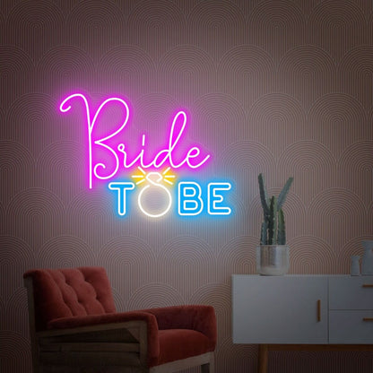 Bride To Be Led Neon Sign A Memorable Backdrop And Gift | Shineneon