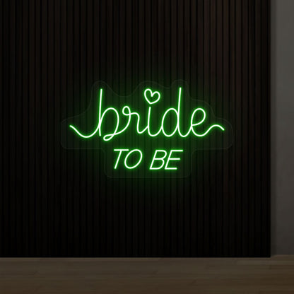 Bride To Be Sign | Shineneon