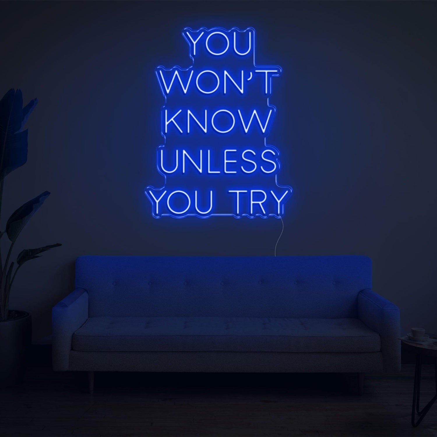 Bright Blue You Wont Know Unless Try Led Neon Sign For Home Wall Decor | Shineneon