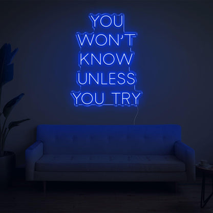 Bright Blue You Wont Know Unless Try Led Neon Sign For Home Wall Decor | Shineneon
