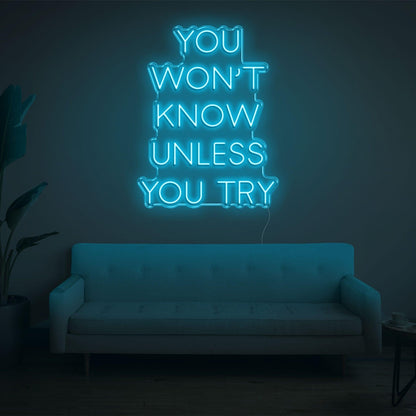 Bright Blue You Wont Know Unless Try Led Neon Sign For Home Wall Decor | Shineneon