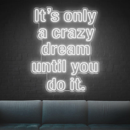 Bright Green Crazy Dream Do It Led Neon Sign For Home Studio Decor | Shineneon