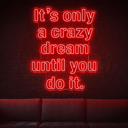 Bright Green Crazy Dream Do It Led Neon Sign For Home Studio Decor | Shineneon