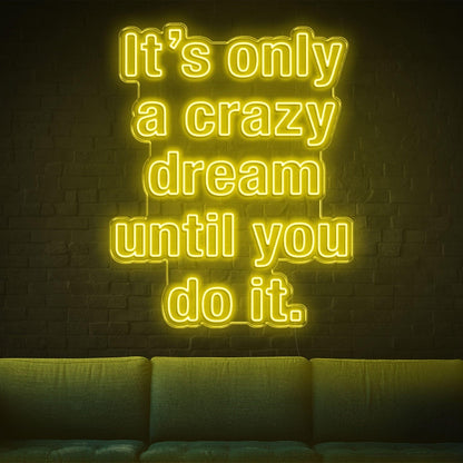 Bright Green Crazy Dream Do It Led Neon Sign For Home Studio Decor | Shineneon