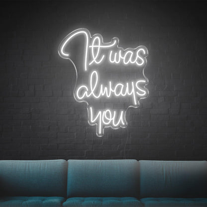 Bright Green It Was Always You Led Neon Sign For Living Room And Cafe Wall Decor | Shineneon