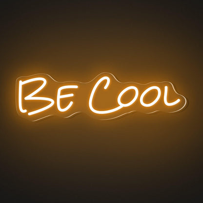 Bright Pink Be Cool Led Neon Sign For Bedroom Studio Cafe Wall Decor | Shineneon