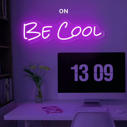 Bright Pink Be Cool Led Neon Sign For Bedroom Studio Cafe Wall Decor | Shineneon