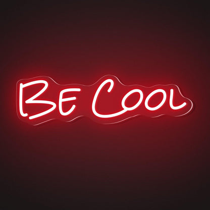 Bright Pink Be Cool Led Neon Sign For Bedroom Studio Cafe Wall Decor | Shineneon