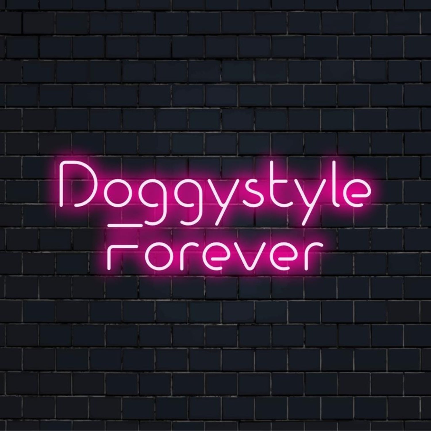 Bright Pink Doggystyle Forever Led Neon Sign For Modern Indoor Wall Decor | Shineneon