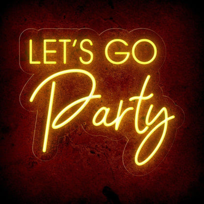 Bright Pink Lets Go Party Led Neon Sign For Bars Events | Shineneon