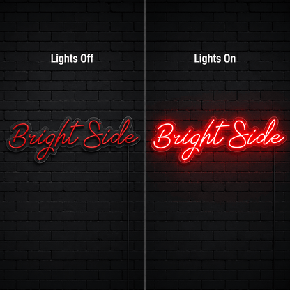 Bright Side LED Neon Sign - Shineneon