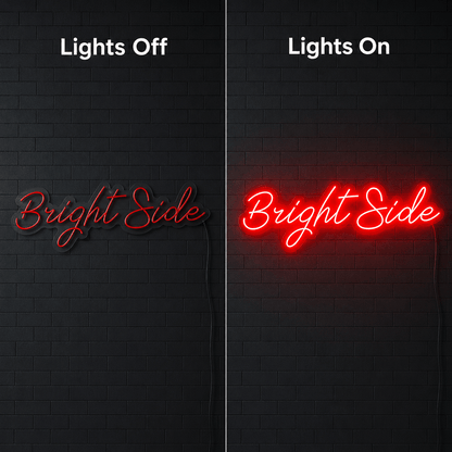 Bright Side LED Neon Sign Wall Neon Sign - Shineneon