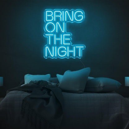 Bring On The Night Green Led Neon Sign For Bedroom Wall Decor | Shineneon