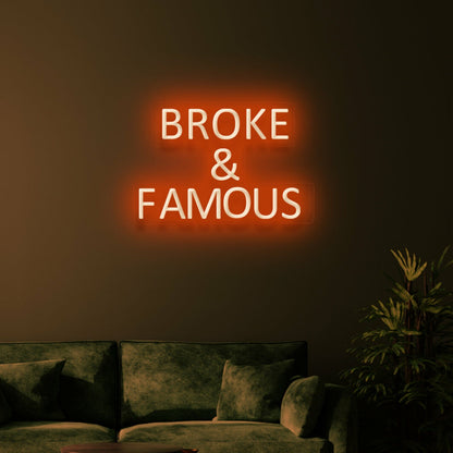 Broke Famous Neon Humor For Aspiring Stars | Shineneon