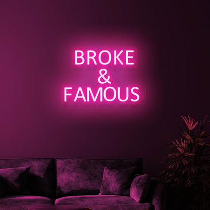 Broke Famous Neon Humor For Aspiring Stars | Shineneon