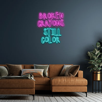 Broken Crayons Still Color Led Neon Signs Wall Art | Shineneon