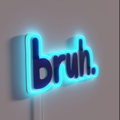Bruh Rgb Led Neon Sign Bar Wall Decor - Shineneon