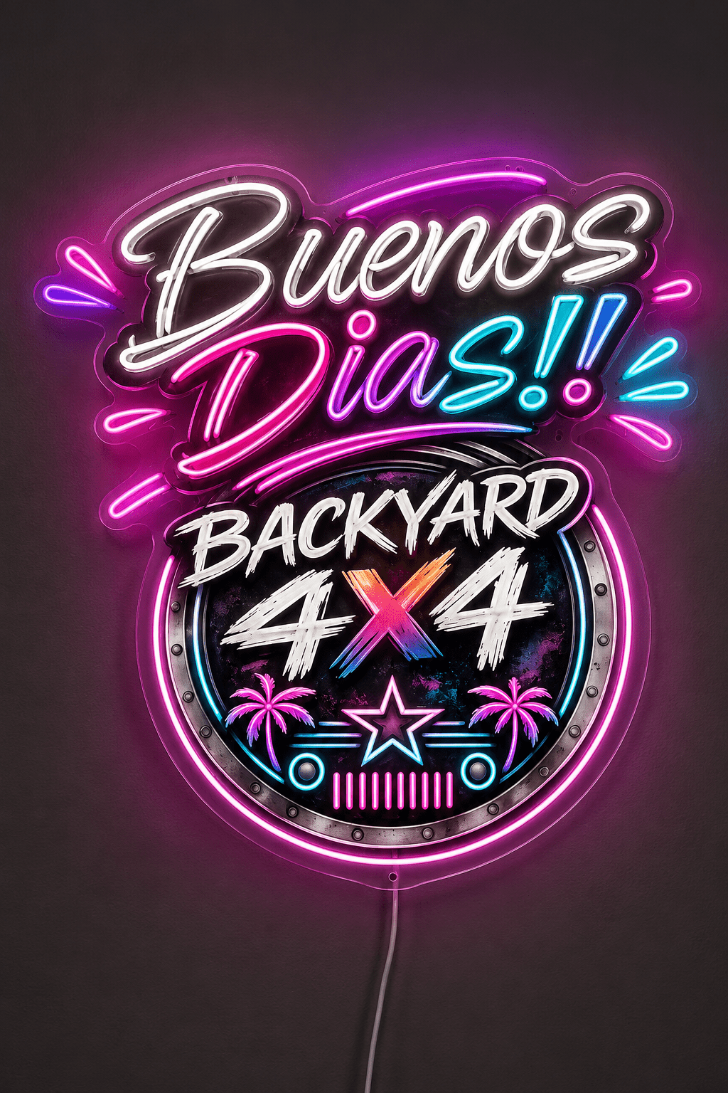 Buenos Dias!! BACKYARD 4X4 Custom LED Neon Sign - Shineneon