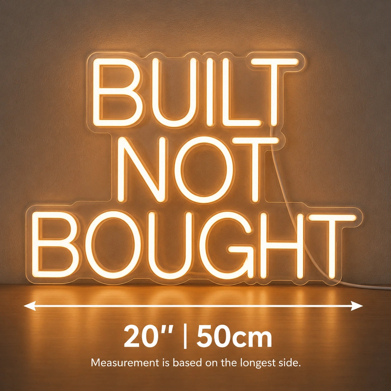 Built Not Bought Neon Sign LED Neon Sign size image