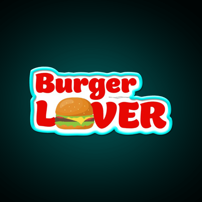 Burger Lover Fast Food Led Neon Sign For Burger Place Rgb Color - Shineneon